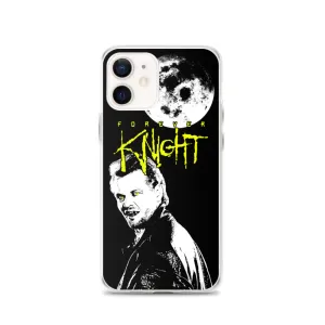 Forever Knight iPhone Case