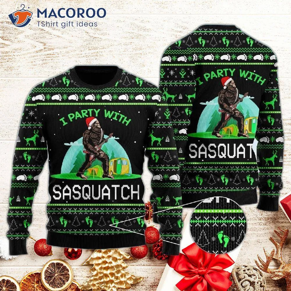 I'm Wearing An Ugly Christmas Sweater To A Sasquatch Camping Party.