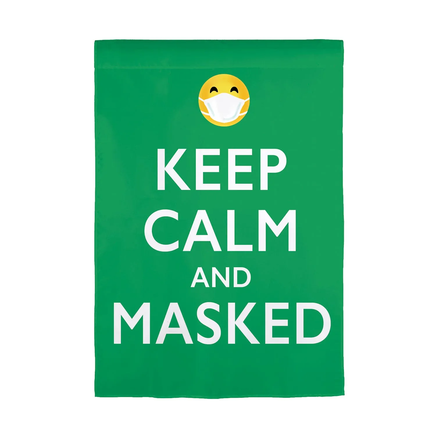 Keep Calm and Masked  Garden Suede Flag,14s9832